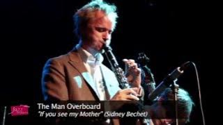 'If you see my Mother' interprété par le groupe anglais The man Overboard - Jazz Amarinois 2015