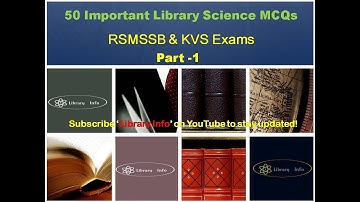 50 Important Library Science MCQs: RSMSSB & KVS Exams
