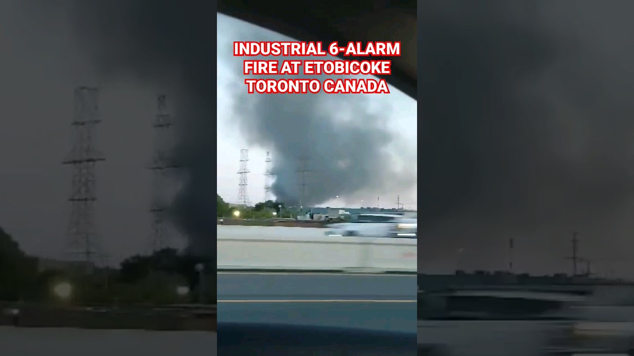 6-ALARM ETOBICOKE FIRE 