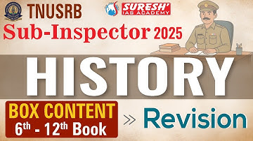 TNUSRB 2025 | SUB-INSPECTOR | SCHOOL BOOK HISTORY | 6th-12th BOX CONTENTS  | Suresh IAS Academy