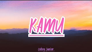 kamu coboy junior lirik   cover by Tri suaka akustik