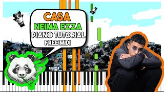 NEIMA EZZA - CASA - Piano Tutorial (FREE MIDI)