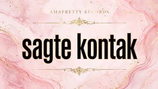 Sagte Kontak - AMAPRETTY RECORDS