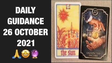 Daily Tarot Reading / Angel / Spirit Messages for 26 OCTOBER 2021