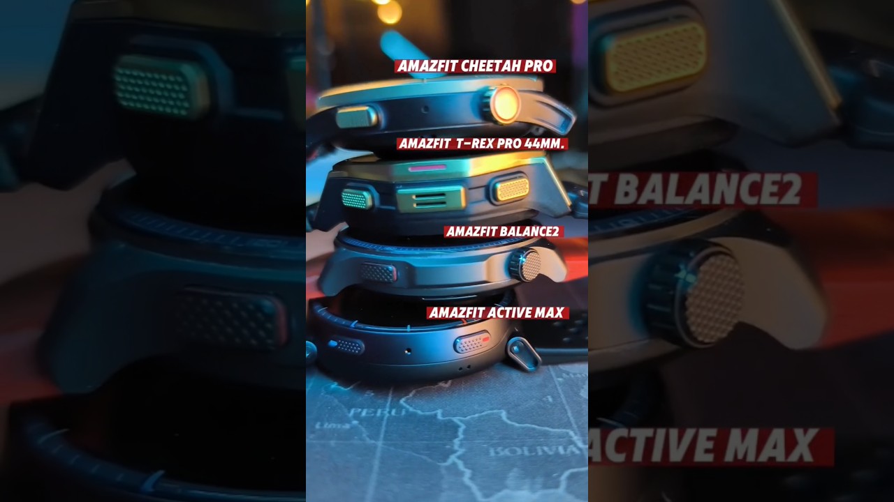 AMAZFIT Cheetah Pro , T-rex Pro 44mm , Balance2 , Active Max 