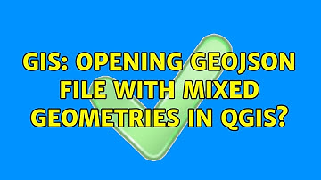 GIS: Opening GeoJSON file with mixed geometries in QGIS? (3 Solutions!!)