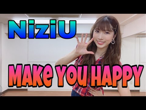 【踊ってみた】Make you happy【NiziU】