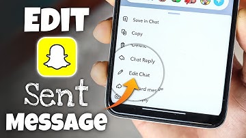 How to Edit Sent Message in Snapchat