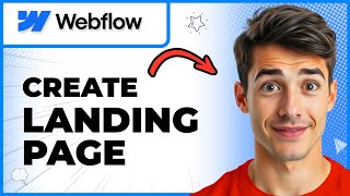 How To Create Landing Page On Webflow (Easiest Way) (2026 Guide)