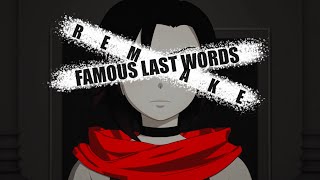 RWBY AMV: "Famous Last Words" | REMAKE