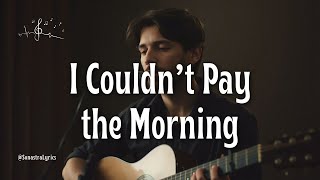 I Couldn’t Pay the Morning — A Quiet Indie Folk Confession About Love and Regret