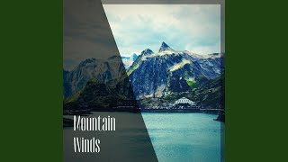 Mountain Winds Part 8