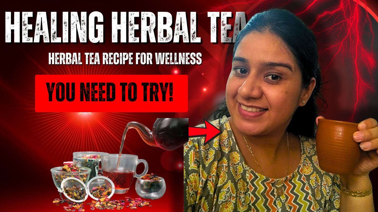 How to Make Herbal Tea at Home | Easy Natural Herbal Tea Recipe ...