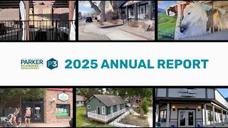 2025 Parker P3 & Parker Economic Development Annual Report