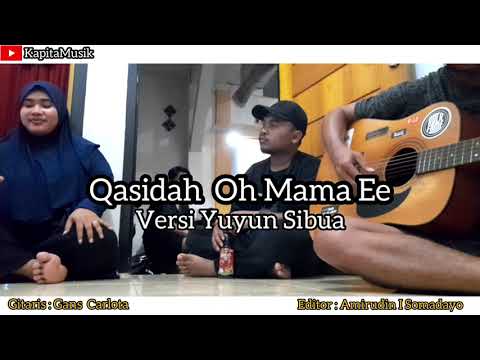 Qasidah Sedih (Oh Mama Ee)Versi Yuyun Sibua