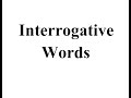 İngilis dili, Interrogative words Toplu izah / Sual sozleri izah