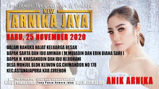Live New Arnika Jaya 25 November 2020 Ds.Munjul Kec.Astanajapura Kab.Cirebon