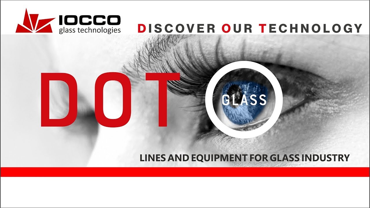 Automotive Glass & Flat Glass Manufacturing Processes DISCOVER OUR