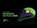 HOW TO APPLY A POKÉMON GO PLUS SKIN XTREMESKINS