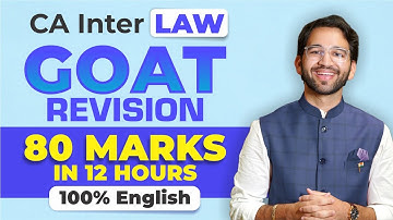 GOAT Revision | CA Inter Law Marathon - 100% English | Sept