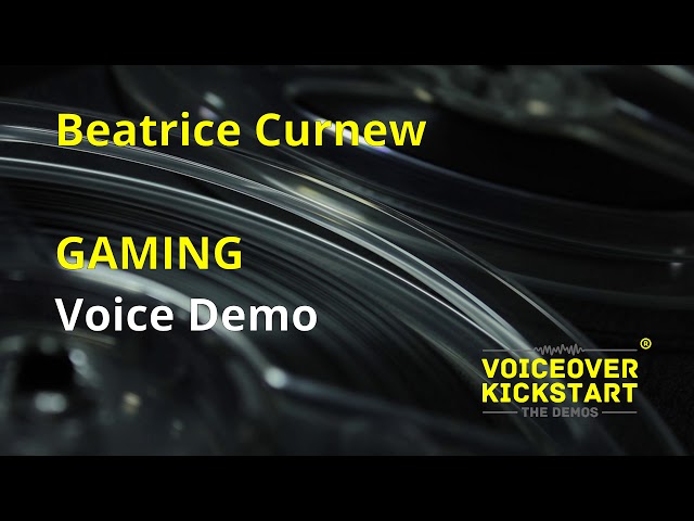 Gaming Voice Acting Demo - Beatrice Curnew
