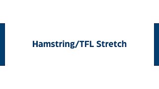 2. Hamstring/TFL Stretch | American Hip Institute Physical Therapy