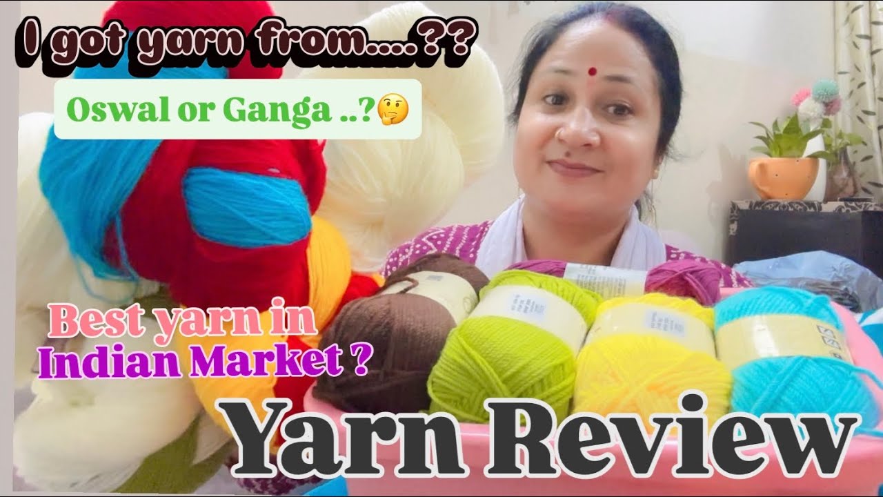 🧶Yarn Review-Best yarn for crochet in India/oswal or Ganga..??/Top 2 Best Selling Yarn for crochet