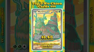 Top 5 RAREST Wo-Chien Pokémon Cards! #pokemon #pokemoncards #pokemontcg #pokémon #top5 #tcg