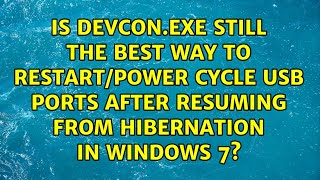 Is DevCon.exe still the best way to restart/power cycle USB ports after resuming from...