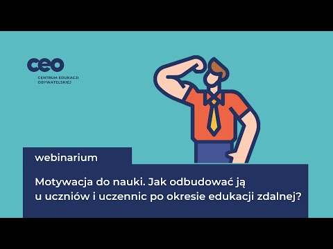 Motywacja do nauki. Jak odbudować ją u uczniów i uczennic po okresie edukacji zdalnej?