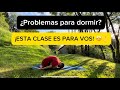 Clase ideal para poder descansar mejor 👌🙏