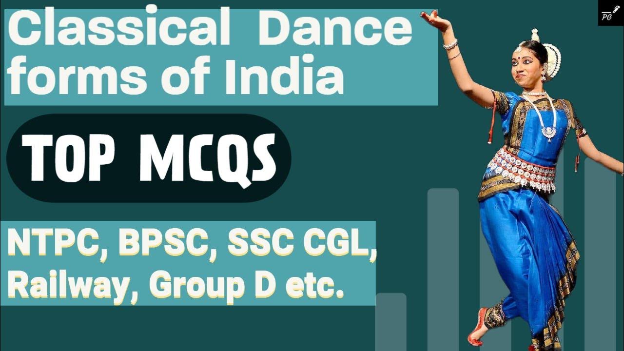 Classical Dance Forms Of India Top MCQs Folk DancelRRB NTPC group D