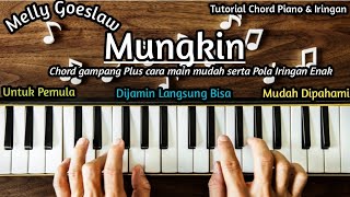 Chord Piano Mungkin Melly Goeslaw