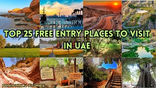 Top 25 Places to Visit in UAE | Free Entry | UAE 2022 | Attractions in UAE |Top 25 Free Entry Places