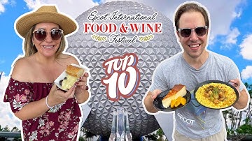 Top 10 BEST Epcot Food & Wine Festival Eats for 2025!