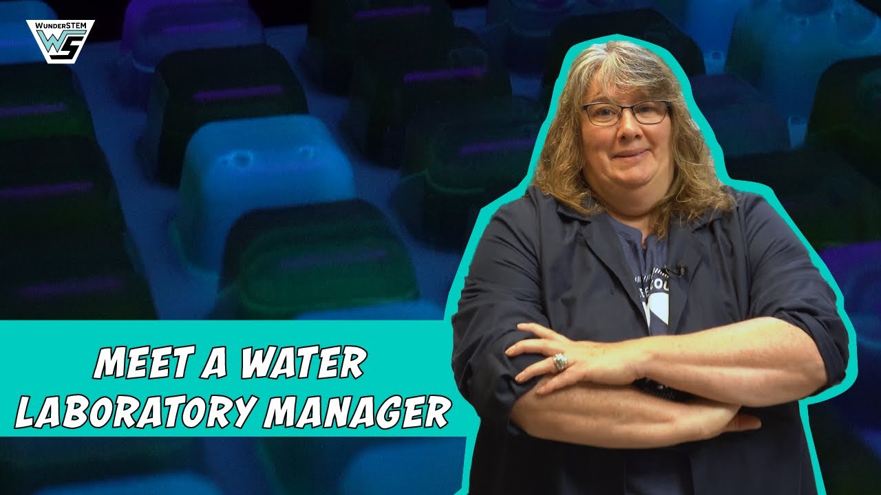 Meet a Water Laboratory Manager | WunderSTEM Ep. 111