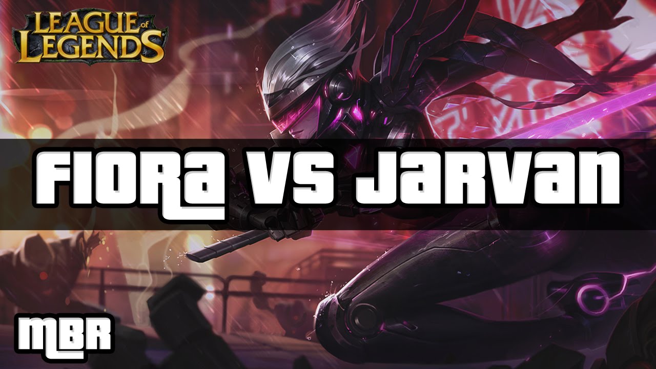 Project Fiora Vs Jarvan IV - Top Lane - Season 6 - League Of Legends - HD