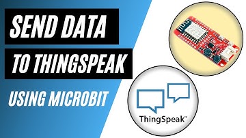 Send data to ThingSpeak using MicroBit with grove WiFi module