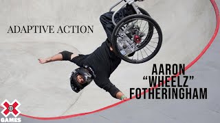ADAPTIVE ACTION: Aaron “Wheelz” Fotheringham | World of X Games