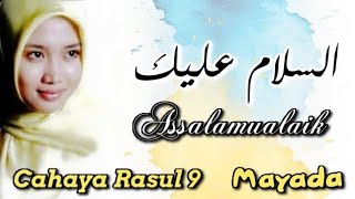 Assalamualaik_Mayada (Cahaya Rasul 9)