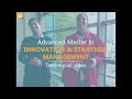 Advanced Master in Innovation &amp; Strategic Management : Our students tell all!
