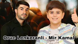 Oruc Lenkeranli - Mir Kamal - 2024 Official Music