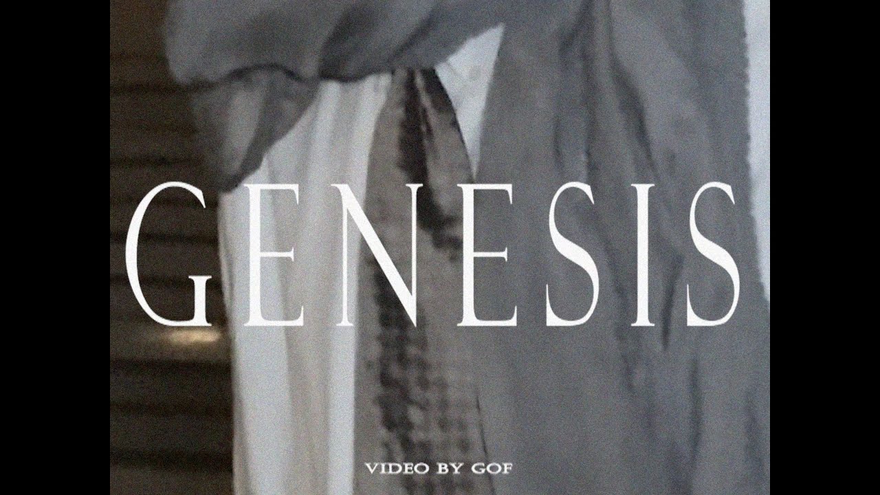 Guarda genesis (Official Music Video) su YouTube Guarda genesis (Official Music Video) su YouTube