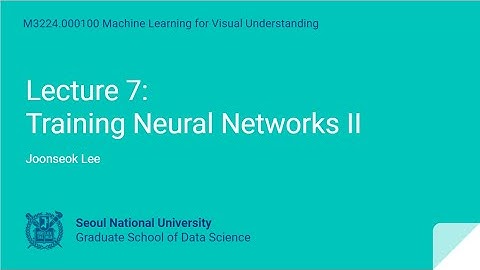 Lecture 7-2. Training Neural Networks II