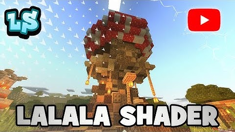 LALALA Shader Official Trailer || lightweight Shader For 1 GB Ram Phone || Support 1.14, 1.15, 1.16+