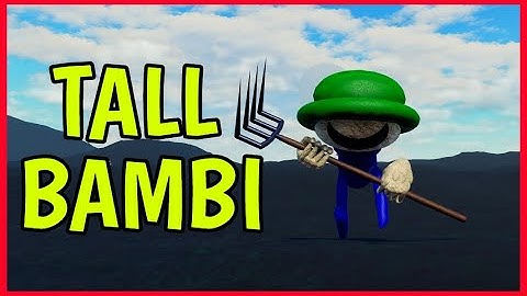 How to get TALL BAMBI Badge in BECOME TIKY AND EVERYTHING ELSE AGAIN Roblox