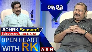 Chinni Krishna Open Heart With RK | Season:1 - Episode:190 | 30.06.2013 | #OHRK​​​​​ | ABN