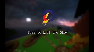PGxPO | Time to Kill The Show