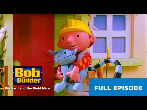 “Bob the Builder” - Pilchard and the Field Mice (UK/US Edit) [FULL ...
