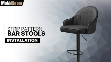 MoNiBloom - Bar Stool - A02-ST-002 Series - Assembly/Installation Guide